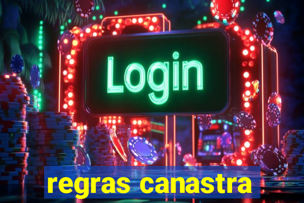 regras canastra